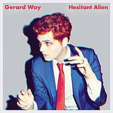 Gerard Way : Hesitant Alien